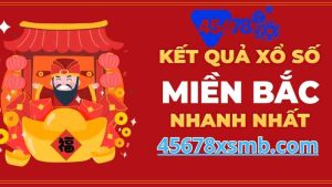 Kết quả xổ số miền bắc 45678