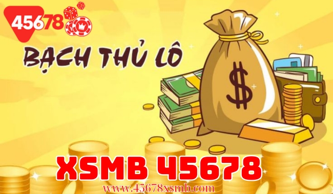 Thông Tin XSMB 45678 – Cập Nhật Kết Quả Xổ Số Miền Bắc Chính Xác Và Nhanh Chóng
